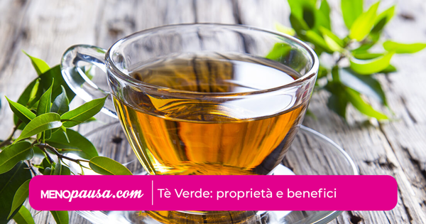 Tè verde: benefici e proprietà naturali (che forse non conosci)